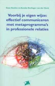 Voorbij je eigen wijze: effectief communiceren met metaprogramma's in professionele relaties