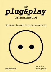 De plug&play-organisatie