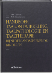 Handboek taalontwikkeling, taalpathologie en taaltherapie bij Nederlandssprekende kinderen