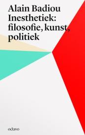 Inesthetiek: filosofie, kunst, politiek