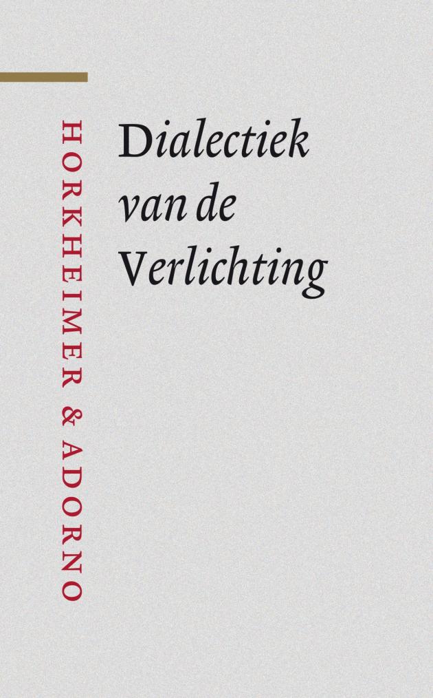 Dialectiek van de Verlichting: het somberste boek van de twintigste eeuw