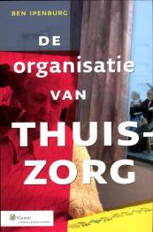 De organisatie van thuiszorg