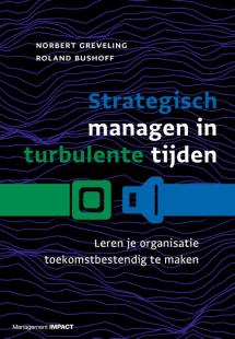 Strategisch managen in turbulente tijden