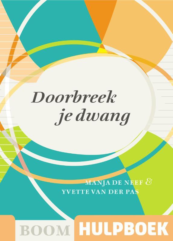 Verschenen: Doorbreek je dwang