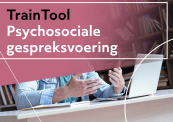 TrainTool Psychosociale gespreksvoering