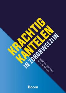 Krachtig kantelen in zorg&welzijn