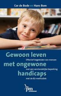 Gewoon leven met ongewone handicaps