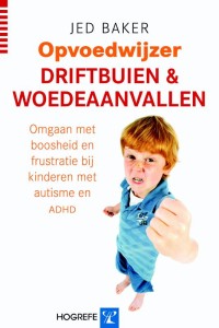 Driftbuien & Woedeaanvallen