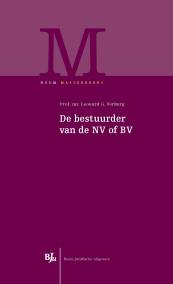 De bestuurder van de NV of BV