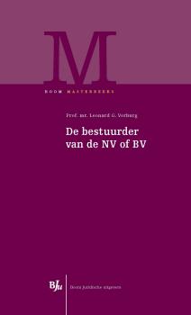 De bestuurder van de NV of BV