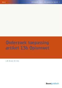 Onderzoek toepassing artikel 13b Opiumwet