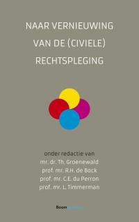 Naar vernieuwing van de (civiele) rechtspleging