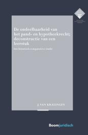 De ondeelbaarheid van het pand- en hypotheekrecht; deconstructie van een leerstuk