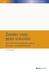 Zonder visie geen transitie