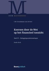 Koersen door de Wet op het financieel toezicht (deel 4)