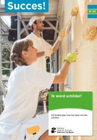 Succes! Taal 1F: Ik word schilder