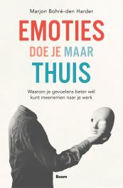 Emoties doe je maar thuis