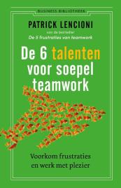 De 6 talenten voor soepel teamwork