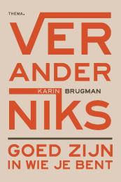 Verander niks