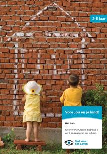 Voor jou en je kind! Het huis 2-5 jaar