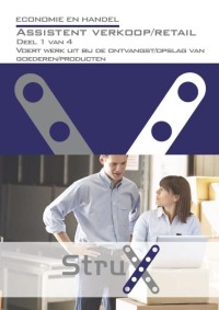 Assistent verkoop/retail - deel 1 - Voert werk uit bij ontvangst/opslag van goederen/producten