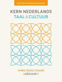 KERN Nederlands taal & cultuur 2e ed. docentenhandleiding vmbo-basis/kader 1