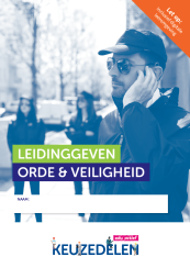 Keuzedeel Leidinggeven Orde & Veiligheid | combipakket