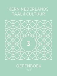 KERN Nederlands taal & cultuur 2e ed. vwo oefenboek leerjaar 3