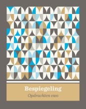 Bespiegeling editie 2021 opdrachtenboek vwo bovenbouw