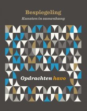 Bespiegeling editie 2016 opdrachtenboek havo bovenbouw
