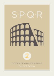 SPQR Latijn 2e editie (2020) docentenhandleiding bij thema 3, 4 en 5