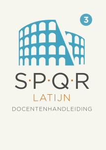 SPQR Latijn 1e editie (2014) docentenhandleiding bij thema 6, 7 en 8