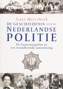 De geschiedenis van de Nederlandse Politie