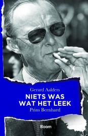 Niets was wat het leek - Prins Bernhard