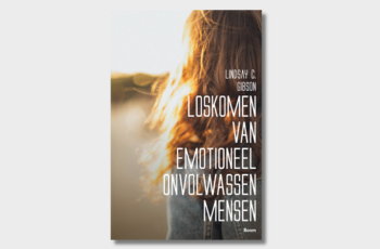 Verschenen Loskomen van emotioneel onvolwassen mensen Gibson Boom