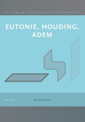 Eutonie, houding, adem (derde druk)