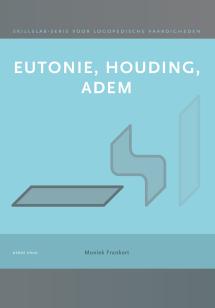 Eutonie, houding, adem (derde druk)