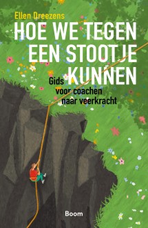Hoe we tegen een stootje kunnen 9789024469550