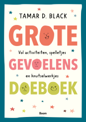 Omslag Grote gevoelens doeboek van Tamar D. Black Boom