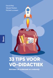 33 tips voor vo-didactiek_David Maij, Wessel Peeters_9789024452187