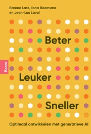 Beter, leuker, sneller_Barend Last, Ilona Boomsma_9789024464999