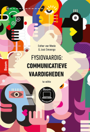 Fysiovaardig- Communicatieve vaardigheden (4e editie)_Ester van Weele, Jose Smeenge_9789024457878