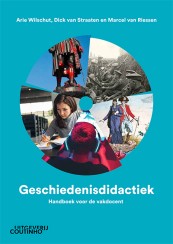 Geschiedenisdidactiek_Arie Wilschut, Dick van Straaten_9789046908815