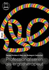Professionaliseren als ergotherapeut_Renee Mulders, Bea van Bodegom_9789024455720