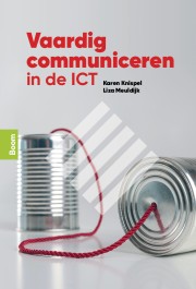 Vaardig communiceren in de ICT_Karen Knispel, Liza Meuldijk_9789024465842