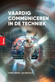 Vaardig communiceren in de techniek_Karen Knispel, Liza Meuldijk_9789024465866