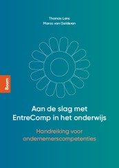 Aan de slag met EntreComp in het onderwijs_Thomas Lans, Marco van Gelderen_9789024446216