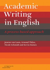 Academic Writing in English_Janene van Loon, Arnoud Thuss_9789046906491