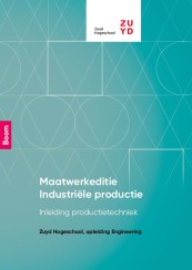 Maatwerkeditie I Industriële productie- inleiding productietechniek_8713791063438