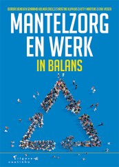 Mantelzorg en werk in balans_Deirdre Beneken genaamd Kolmer, Christine Kliphuis_9789046906880